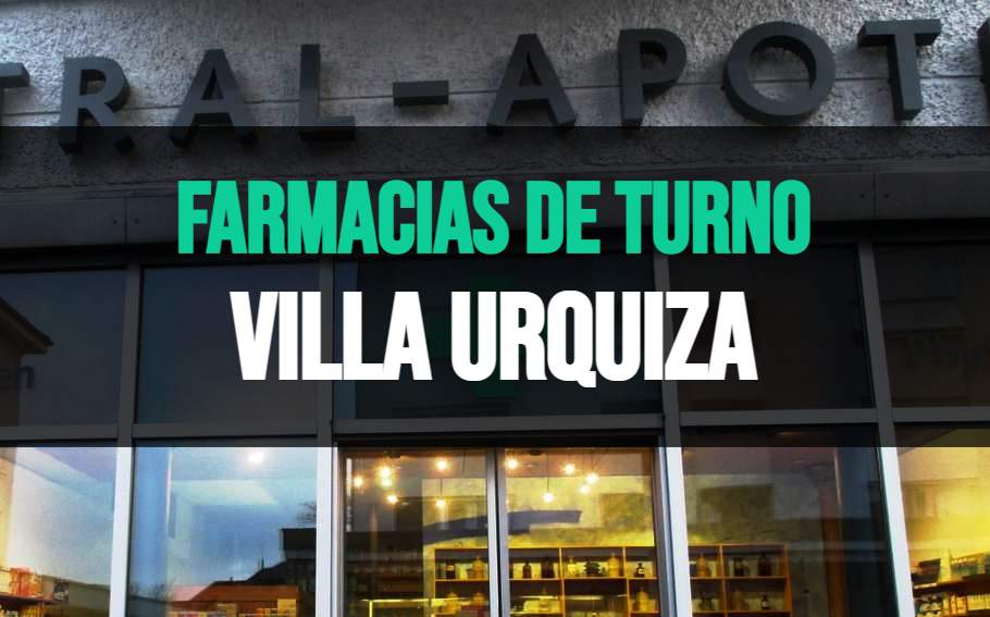 Farmacia de turno Villa Urquiza